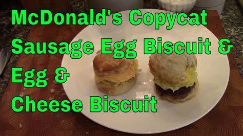 Mcdonalds Egg Cheese And Sausage Egg Biscuits Youtube