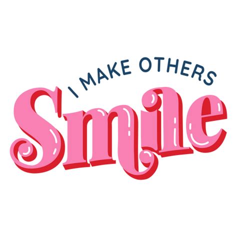 Affirmation Lettering Quote Smile Png And Svg Design For T Shirts