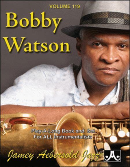 Jamey Aebersold Bobby Watson Jazz Play A Long Vol 119 Music Bookcd