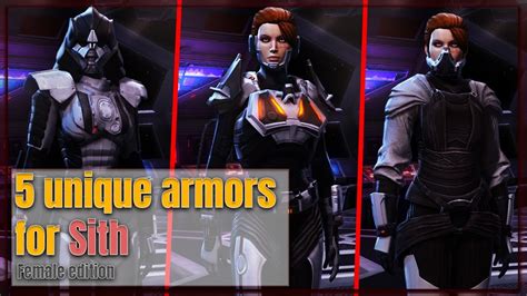5 Unique Armors For Sith FEMALE Edition SWTOR 2021 YouTube
