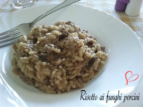 Il risotto ai funghi porcini è il principe dei risotti autunnali. RISOTTO AI FUNGHI PORCINI, un grande classico