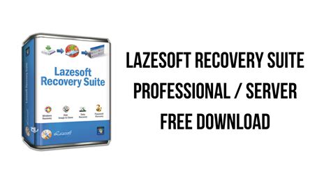 Lazesoft Recovery Suite Professional Server Free Download My