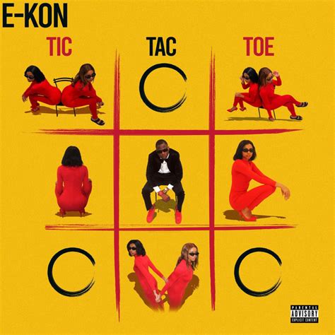Tic Tac Toe Single By E Kon Spotify