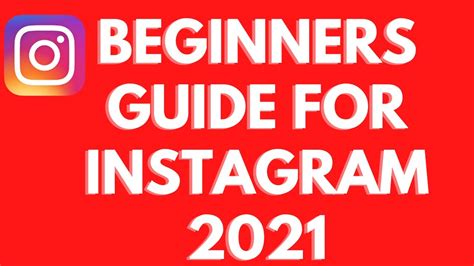 How To Use Instagram Instagram Beginners Guide 2021 Youtube
