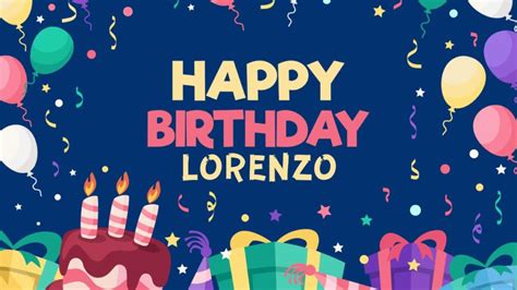 Happy Birthday Lorenzo Wishes Images Cake Memes 