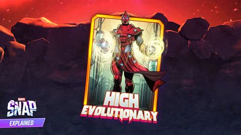 Marvel Snap Explained Who Is The High Evolutionary Marvel
