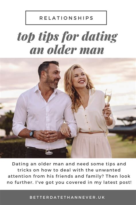 Top Tips For Dating An Older Man Dating An Older Man Older Men