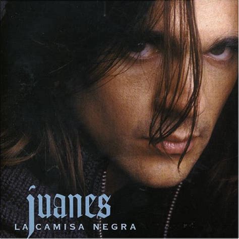 La Camisa Negra Pt 2 2006 Juanes Albums Lyricspond