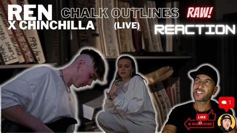 Ren X Chinchilla Chalk Outlines Live First Listen Reaction