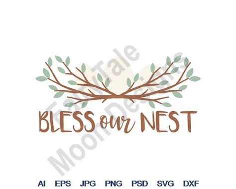 Bless Our Nest Svg Dxf Eps Png  Vector Art Clipart Etsy