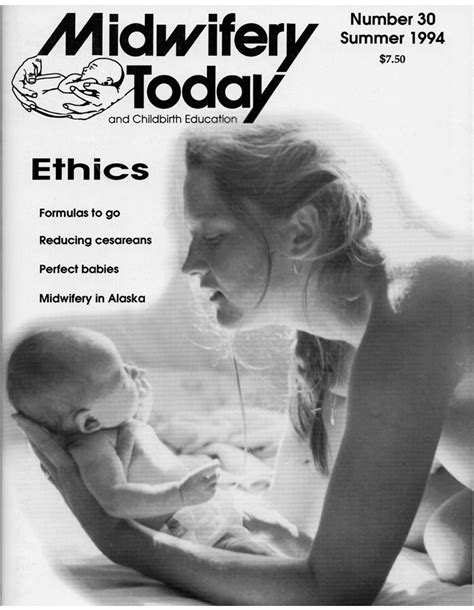 Midwifery Today Issue 30 The Heart And Science Of Birth