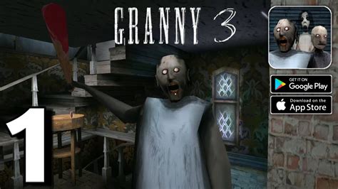 granny 3 gameplay android ios youtube