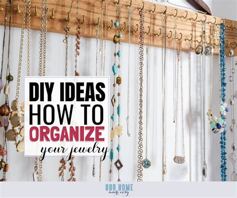 How To Organize Jewelry Diy Ideas To Declutter Our Home Made Easy