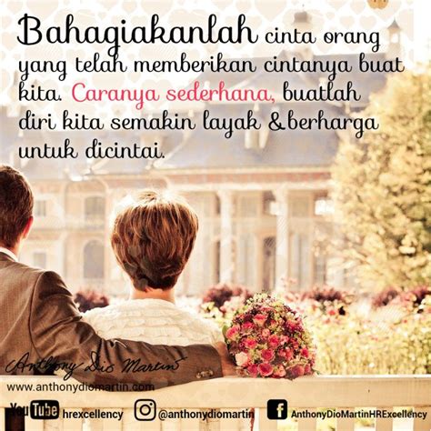 Entah itu saat pagi, siang, senja. Quotes Bahagiakan Cinta Orang HR Excellency