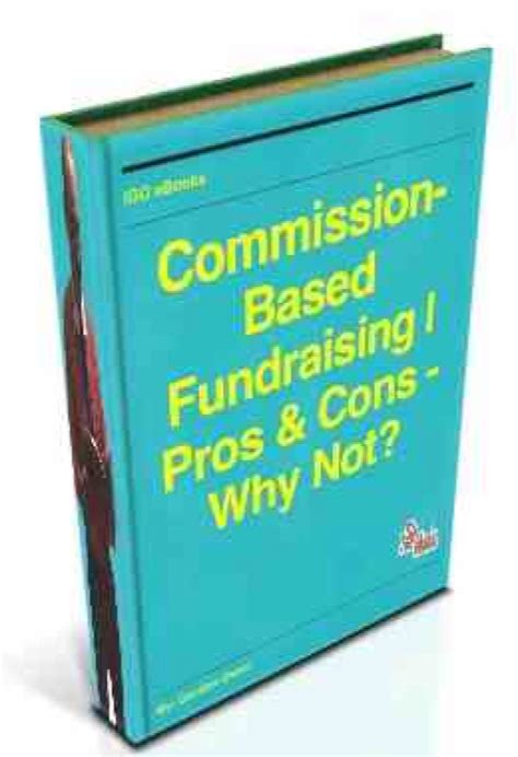 A Guide To Different Types Of Fundraising Pros And Cons In How