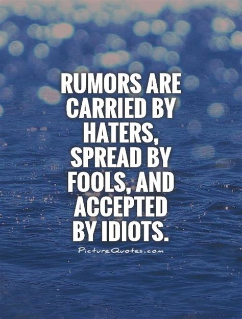 Rumor Quotes Rumor Sayings Rumor Picture Quotes