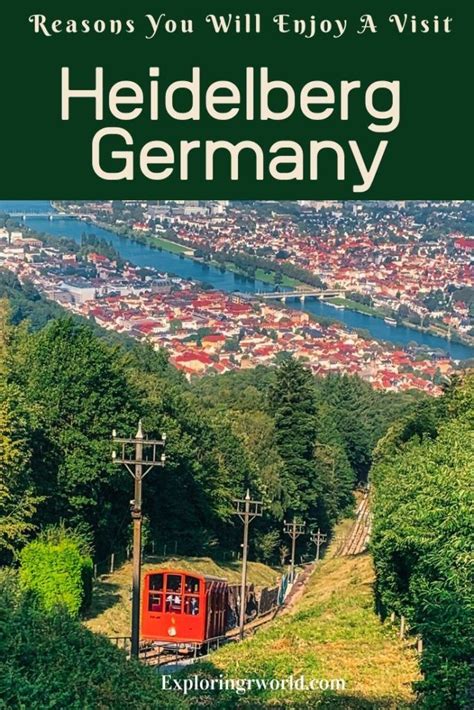 Reasons To Visit Heidelberg Germany Exploring Our World In 2020