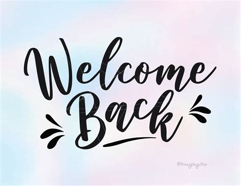 Welcome Back Svg Welcome Back Prints Clipart Decal Welcome Etsy Canada