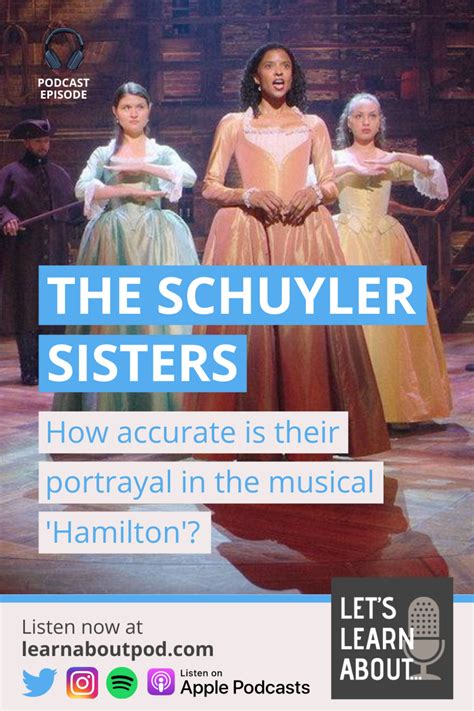 The Schuyler Sisters How Accurate Is Their Portrayal In The Musical