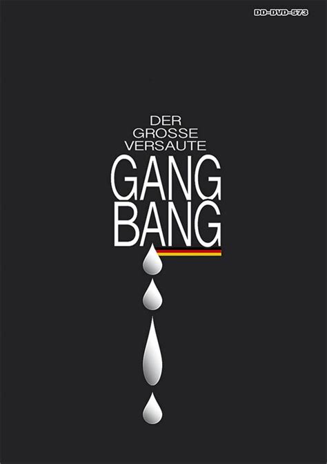 Watch Gang Bang Der Grosse Versaute With 1 Scenes Online Now At Freeones