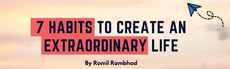 7 Habits To Create An Extraordinary Life
