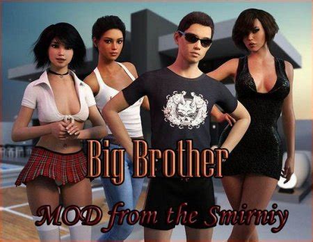 Большой Брат Big Brother Mod from the Smirniy v 0 22 0 022 Final
