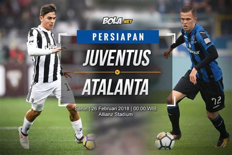 Data Dan Fakta Serie A Juventus Vs Atalanta Bola Net