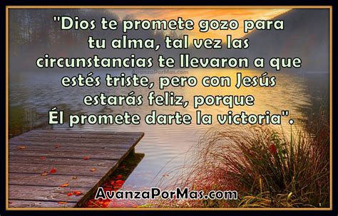 Imágenes Cristianas Con Frases De Aliento Dios Te Promete Gozo