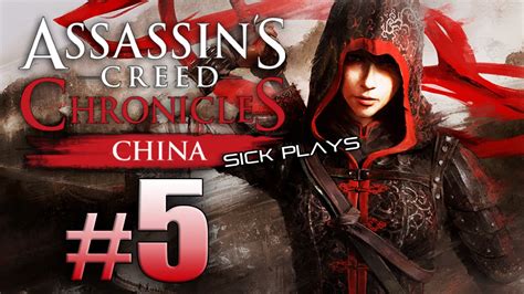 Assassin S Creed Chronicles China Part Retrieve The Assassin Scrolls