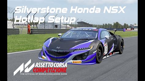 Silverstone Hotalp Setup Honda Nsx Evo Assetto Corsa Competizione My