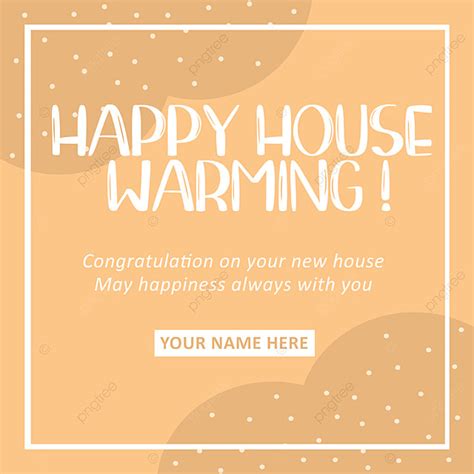 Happy Housewarming Greeting Card Template With Frame And Orange Bubble