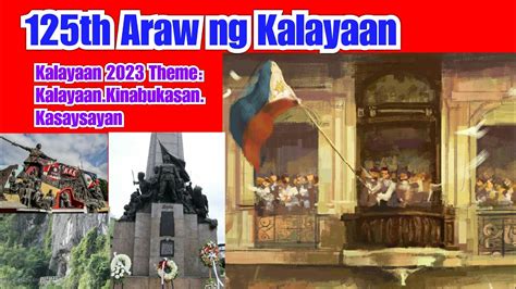 araw ng kalayaan 2023 theme 125th philippines independence day araw ng kasarinlan youtube