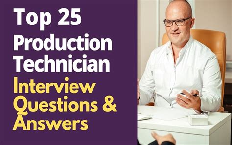 Top 25 Production Technician Interview Questions And Answers In 2024