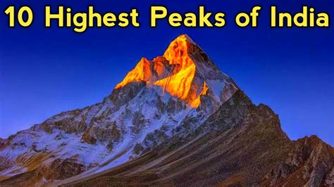 10 Highest Mountain Peaks Of India Youtube