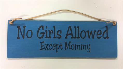 No Girls Allowed Except Mommy Boys Bedroom Door Decor Hand Etsy