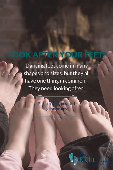 Look After Your Feet The Right Step Dance Company