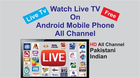 Watch Live Tv On Android Mobile Phone All Channel Hd Pak