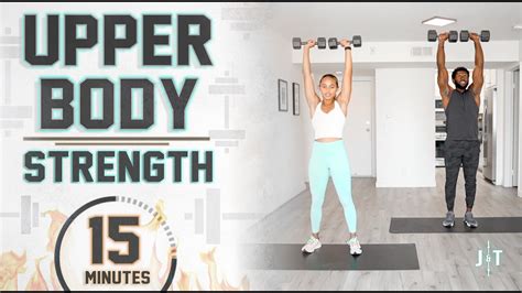 15 Minute Upper Body Dumbbell Workout Strength Training Youtube