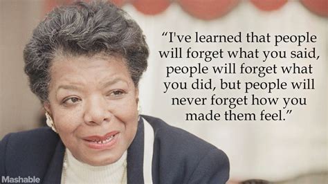 Sadly maya angelou passed away over 3 years ago now; 10 Maya Angelou Quotes That Will Lift You Up