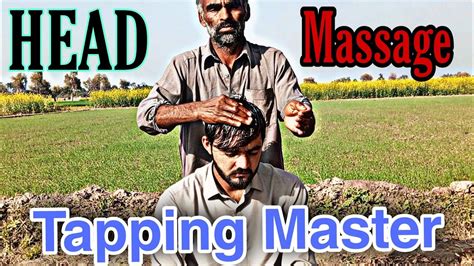 Asmr Head Massage Relaxation Sleep Massage Best Tapping Pakistani Massage Asmrheadmassage