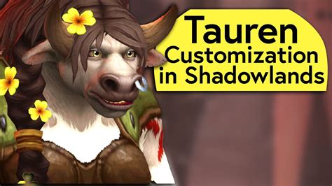 Tauren Customization Options In Shadowlands Alpha Preview Youtube