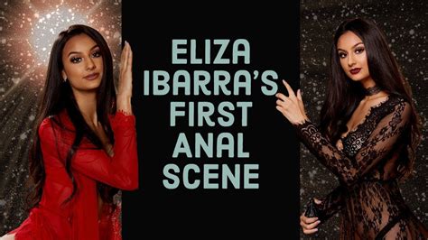 eliza ibarra s first anal scene youtube