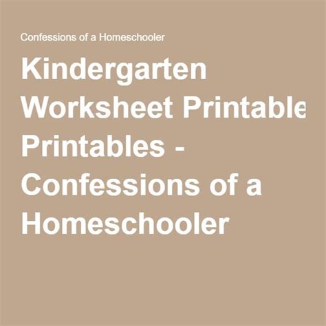 Kindergarten Worksheet Printables Confessions Of A Homeschooler