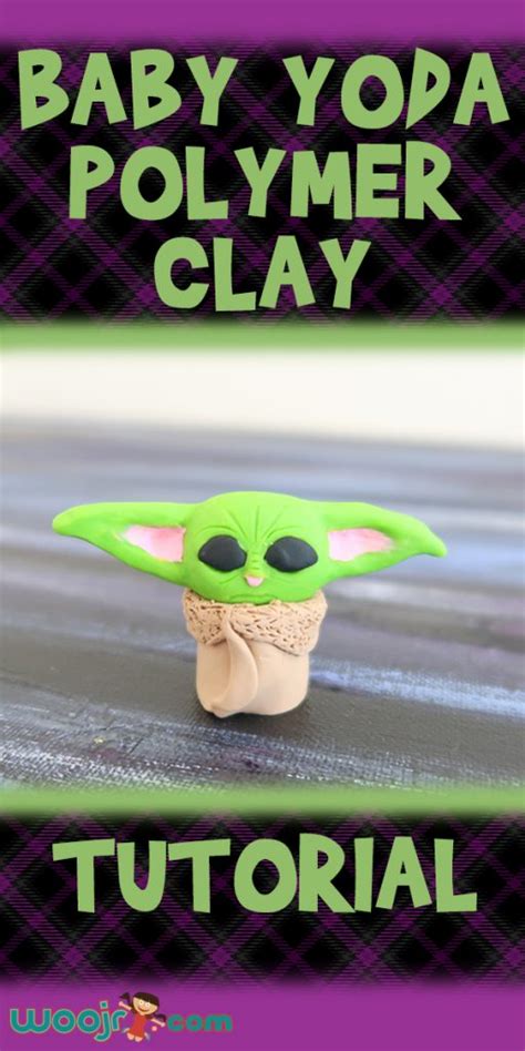 Baby Yoda Polymer Clay Tutorial Woo Jr Kids Activities Childrens
