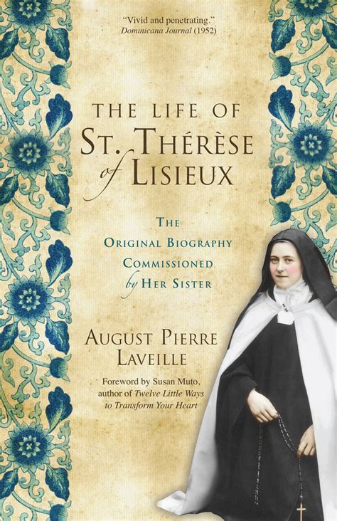 The Life of St Thérèse of Lisieux The Original Biography Commissioned