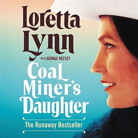 Coal Miners Daughter Hörbuch Download Audiblede Englisch Von Loretta Lynn Gelesen Von
