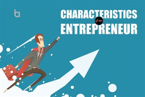 10 Characteristics Of Entrepreneur Business Apac
