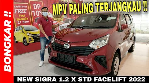 Bongkar Daihatsu Sigra Facelift 2022 Tipe 1 2 X STD Review