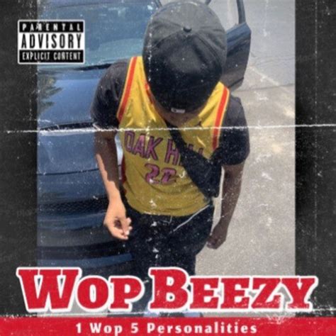 1 wop 5 personalities single by wop beezy spotify