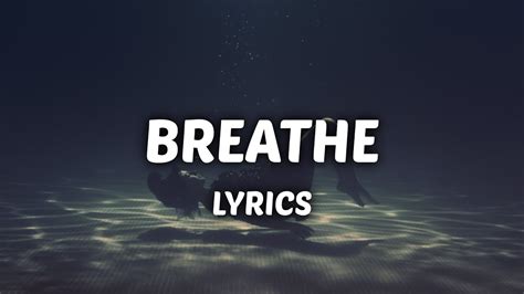 Mako Breathe Lyrics Youtube